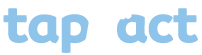 Tap and Act